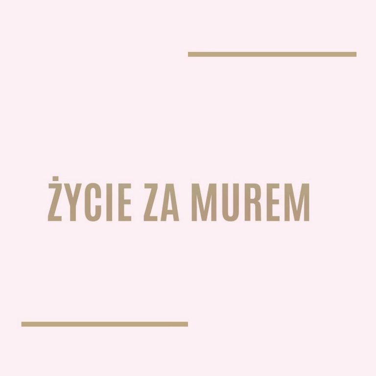 Życie za murem