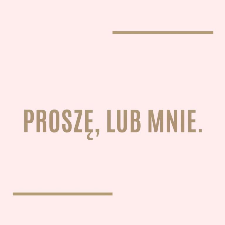 Proszę, lub mnie