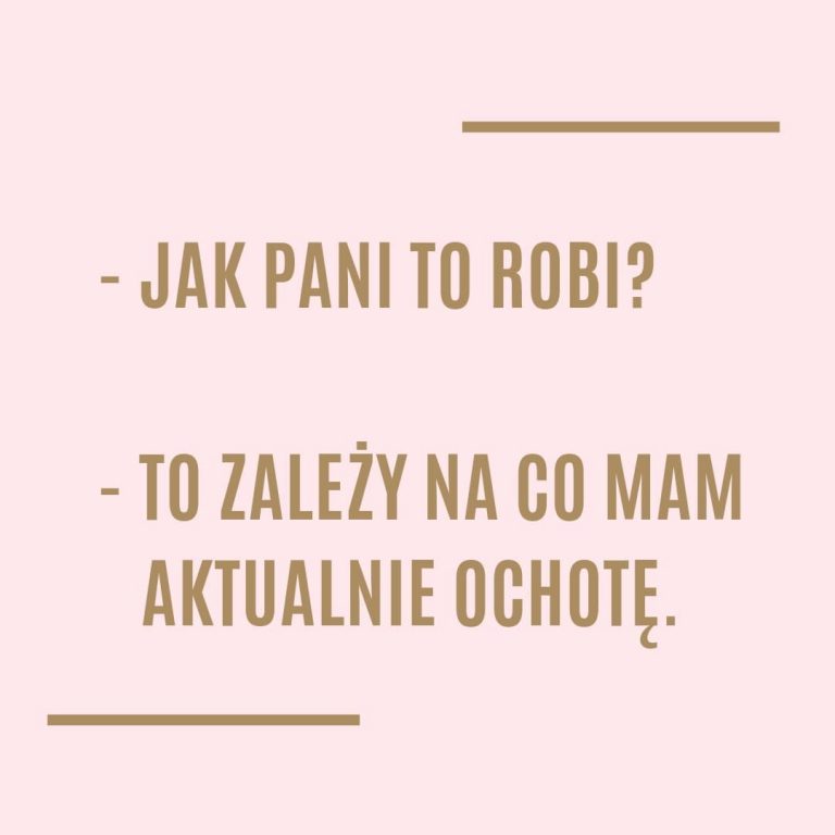 Jak Pani to robi?