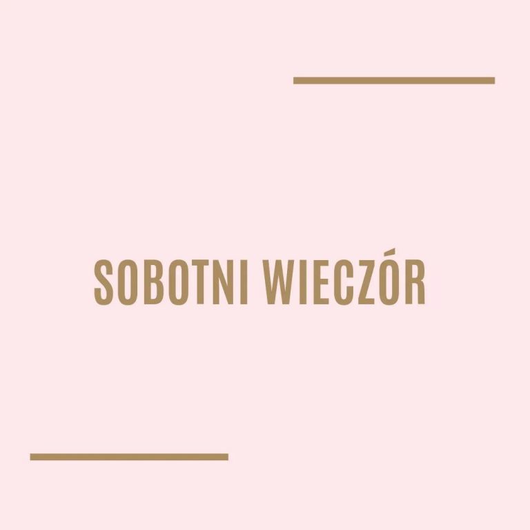 Sobotni wieczór