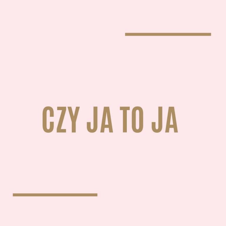 Czy ja to ja