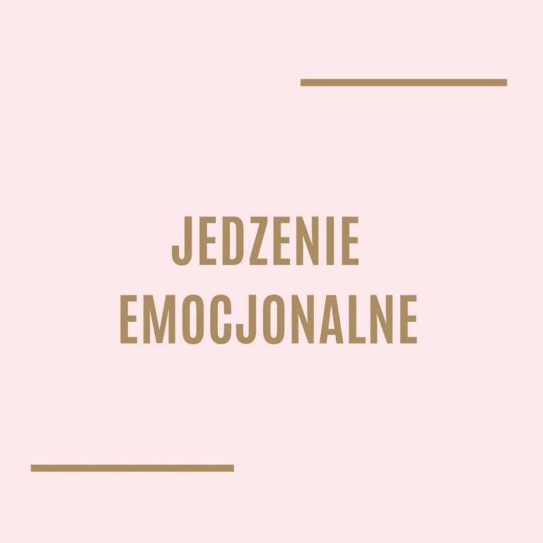 Jedzenie emocjonalne