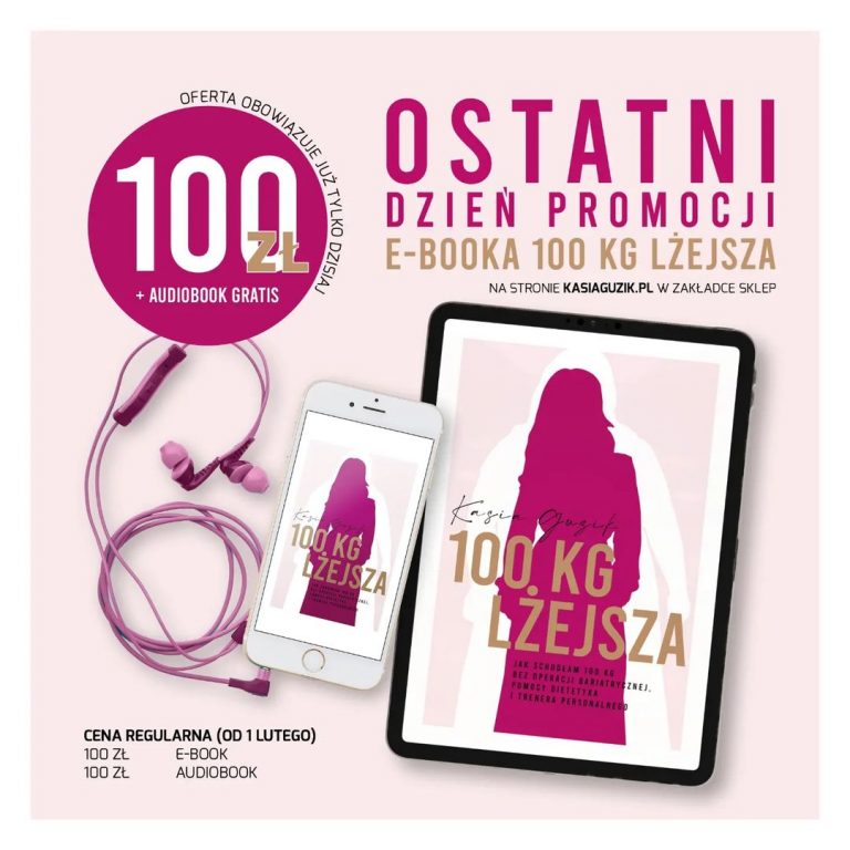 Ostatni dzień promocji e-booka “100 kg lżejsza”