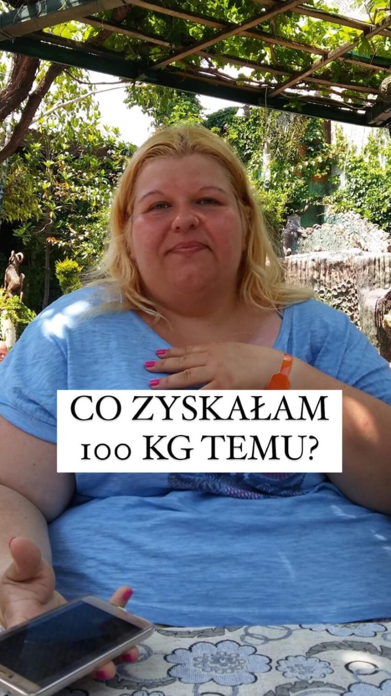 Co zyskałam 100 kg temu?