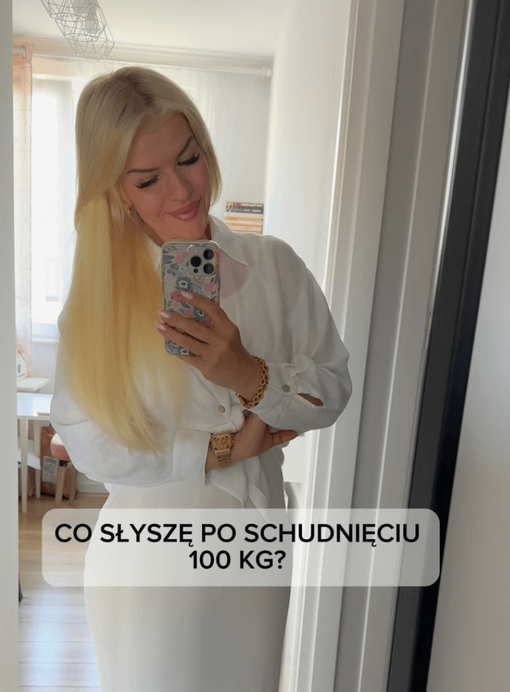 Co słyszę po schudnięciu 100 kg?