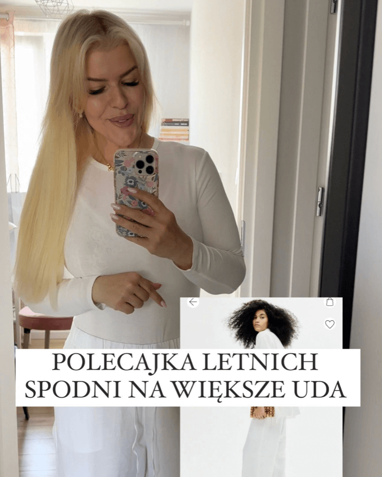 Polecajka letnich spodni na większe uda