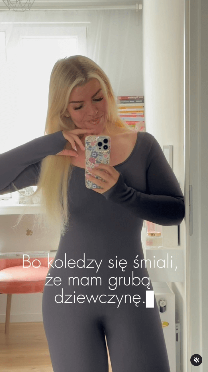 Bo koledzy się śmiali, że mam grubą dziewczynę