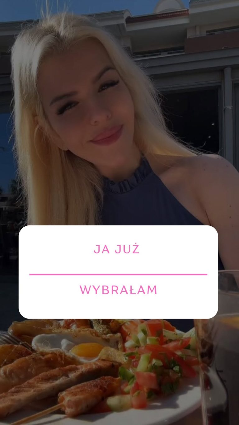 Ja już wybrałam
