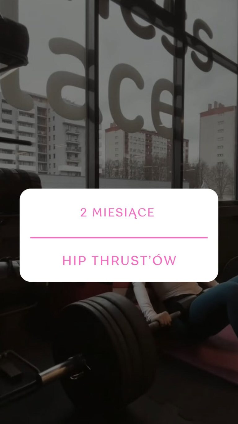2 miesiące hip-thrust’ów