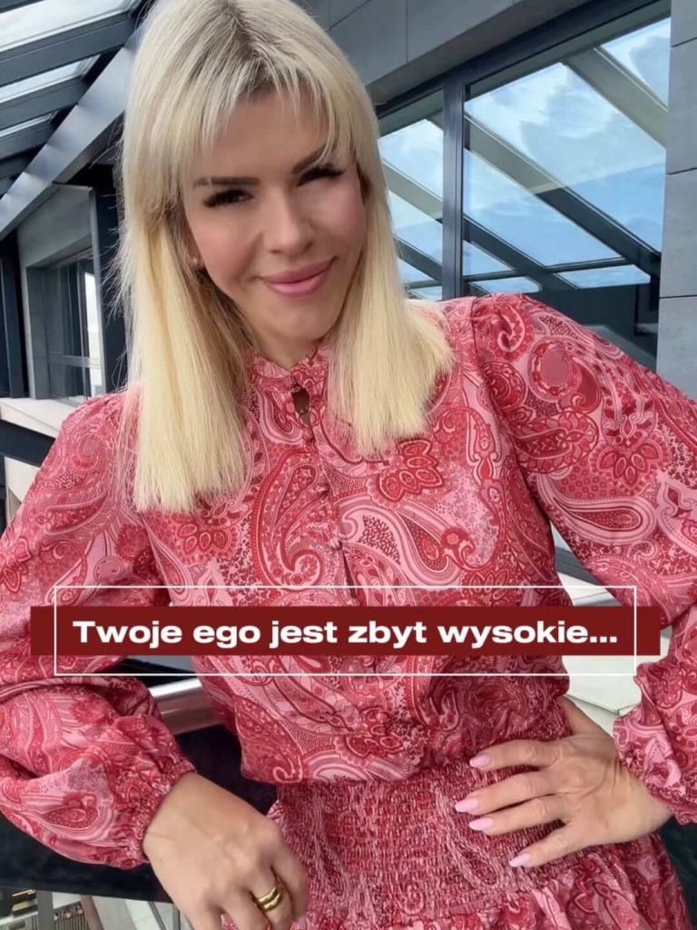 Twoje ego jest zbyt wysokie…