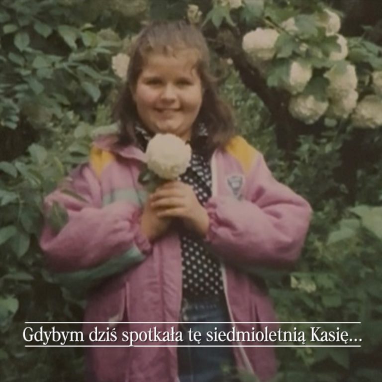 Gdybym dziś spotkała tę siedmioletnią Kasię…